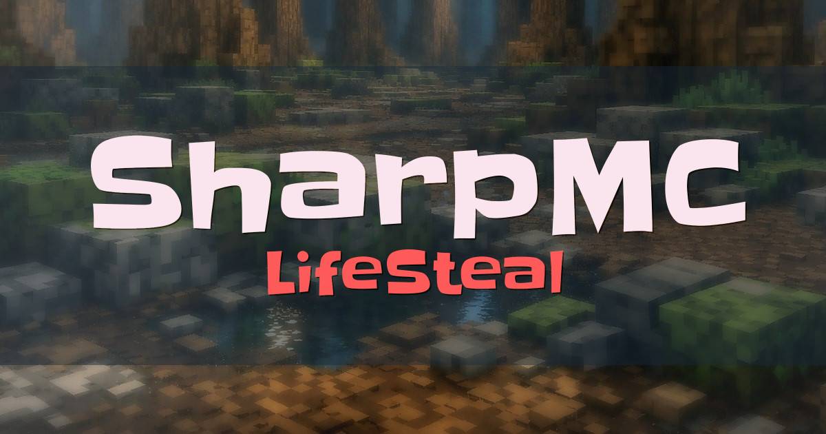 SharpMC LifeSteal Minecraft server