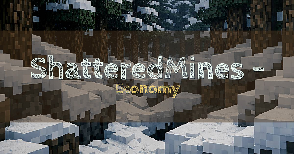 ShatteredMines – CriticalMC Economy Minecraft server