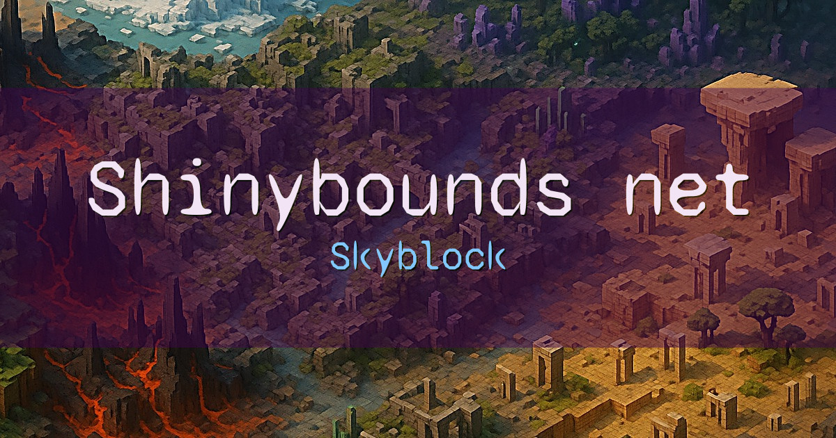 Shinybounds.net Skyblock Minecraft server