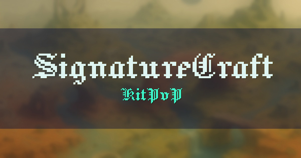 SignatureCraft KitPvP Minecraft server