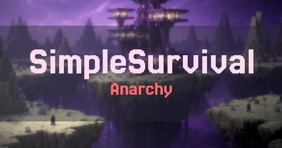 SimpleSurvival Anarchy Minecraft server