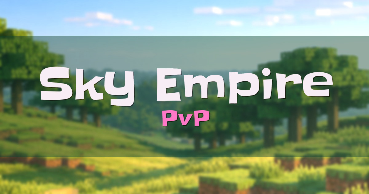 Sky Empire PvP Minecraft server