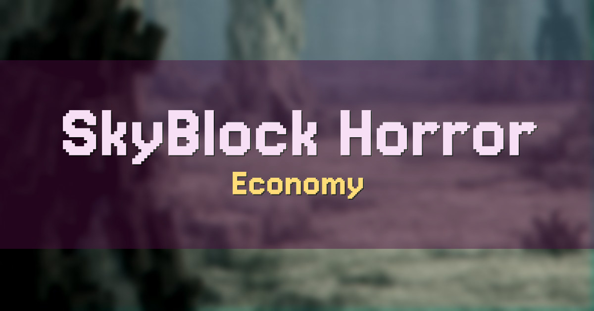 SkyBlock Horror Economy Minecraft server
