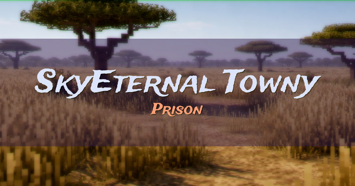 SkyEternal Towny Prison Minecraft server