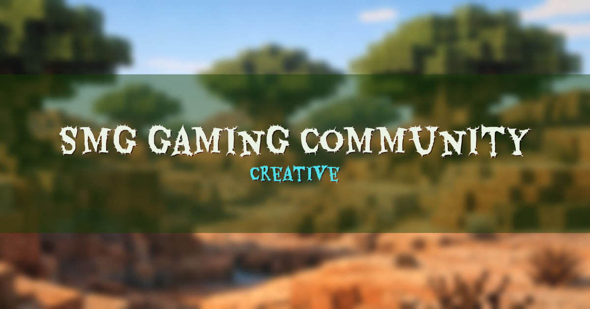 SmG Gaming Community Creative Minecraft server
