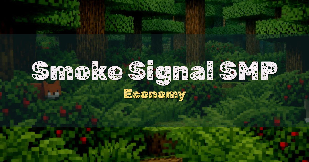 Smoke Signal SMP Economy Minecraft server