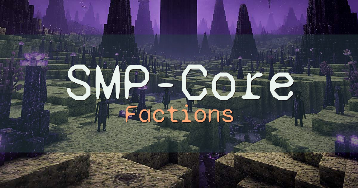 SMP-Core Factions Minecraft server