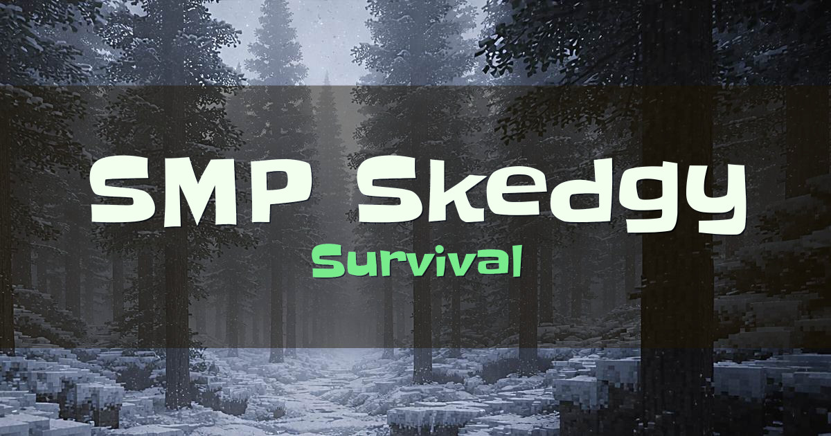 SMP Skedgy Survival Minecraft server