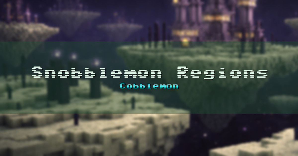 Snobblemon Regions Cobblemon Minecraft server