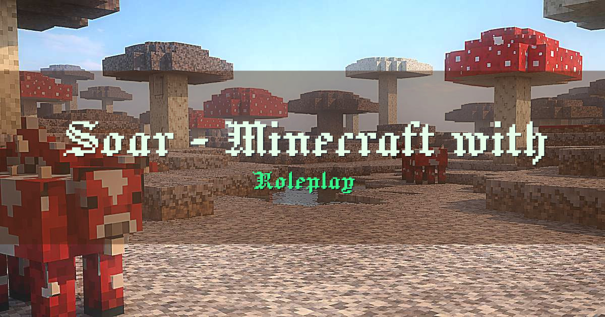 Soar – Minecraft with Altitude Roleplay Minecraft server