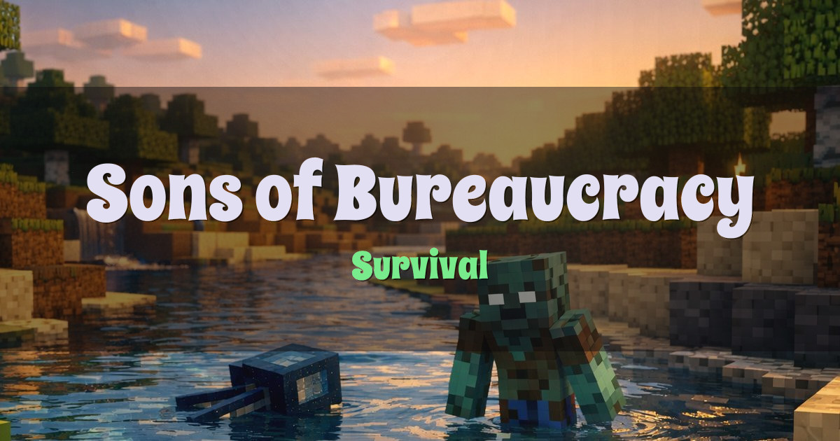 Sons of Bureaucracy Survival Minecraft server