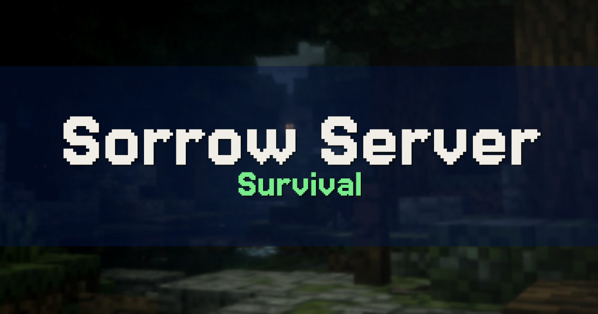 Sorrow Server Survival Minecraft server