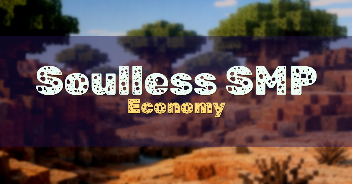 Soulless SMP Economy Minecraft server