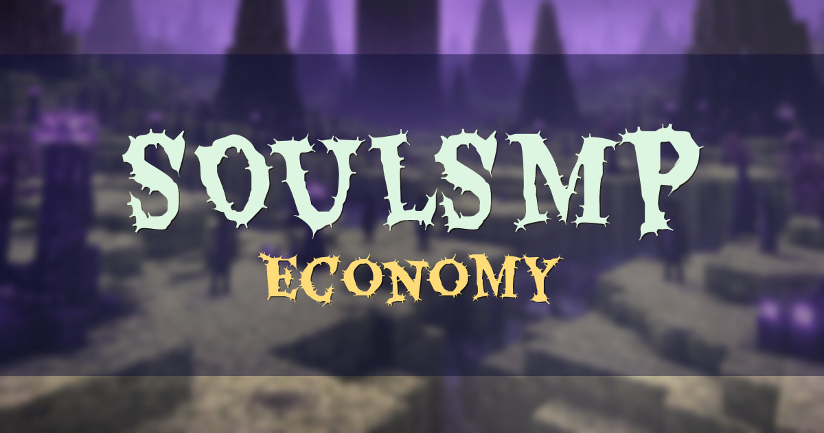 SOULSMP Economy Minecraft server