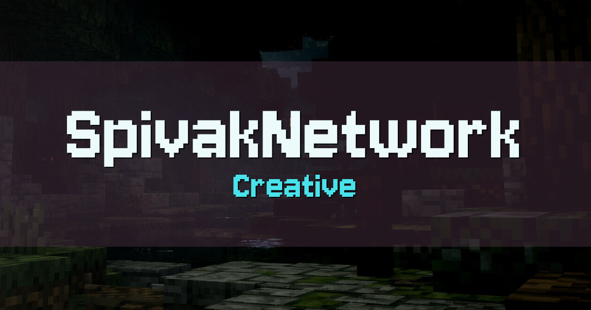 SpivakNetwork Creative Minecraft server