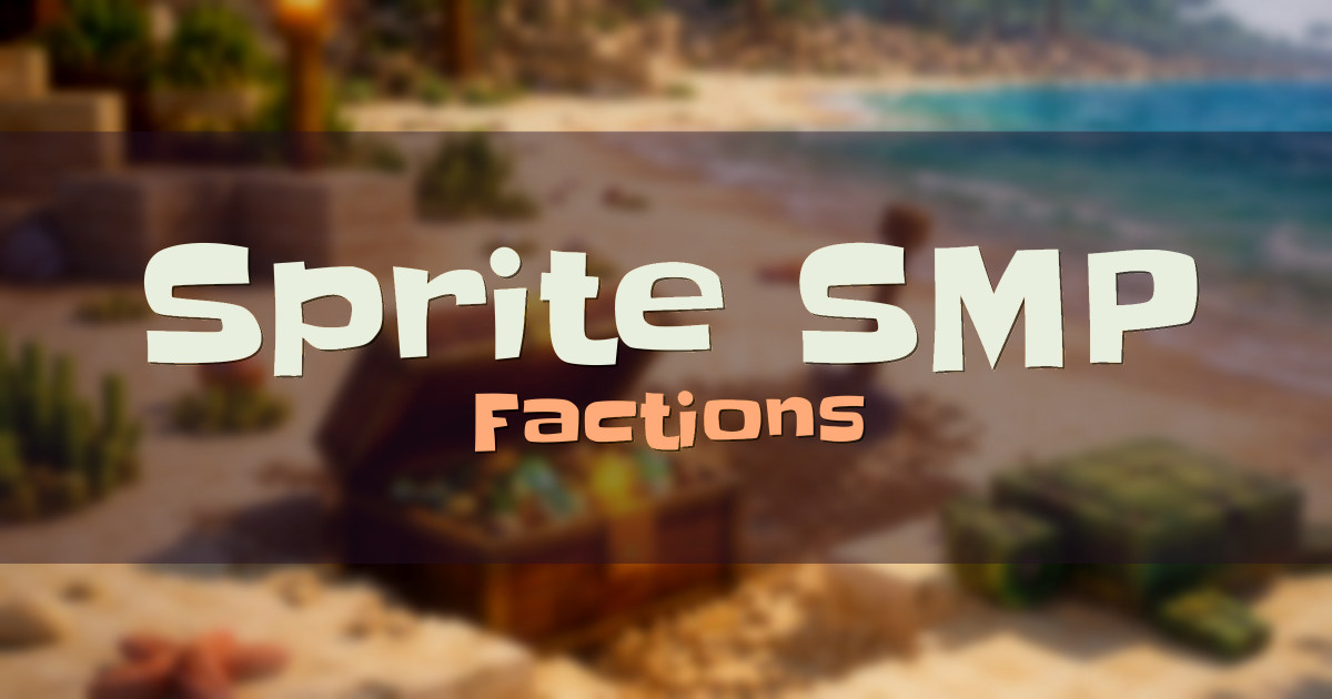 Sprite SMP Factions Minecraft server