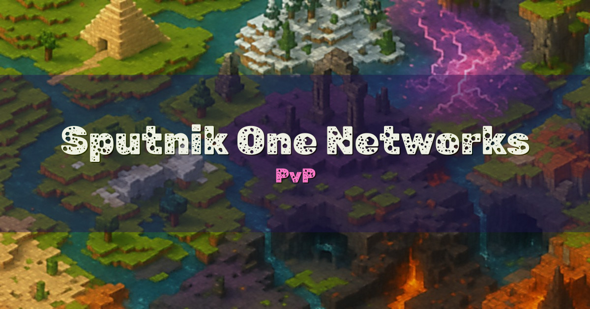 Sputnik One Networks PvP Minecraft server