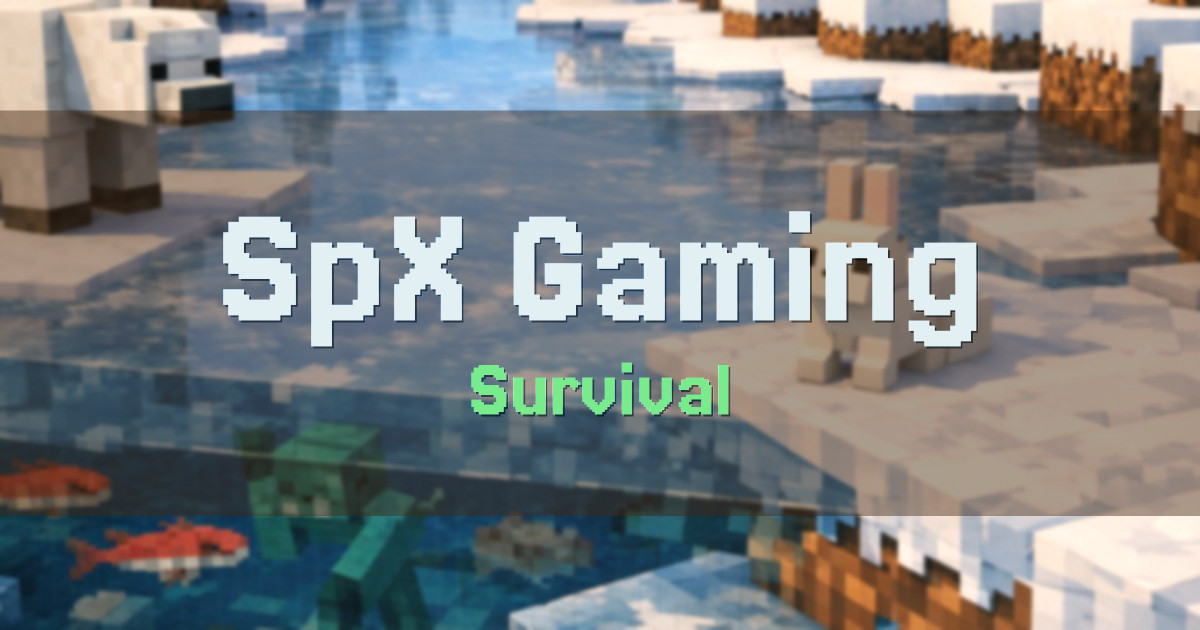SpX Gaming Survival Minecraft server