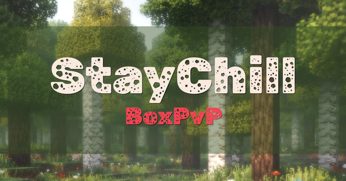 StayChill BoxPvP Minecraft server