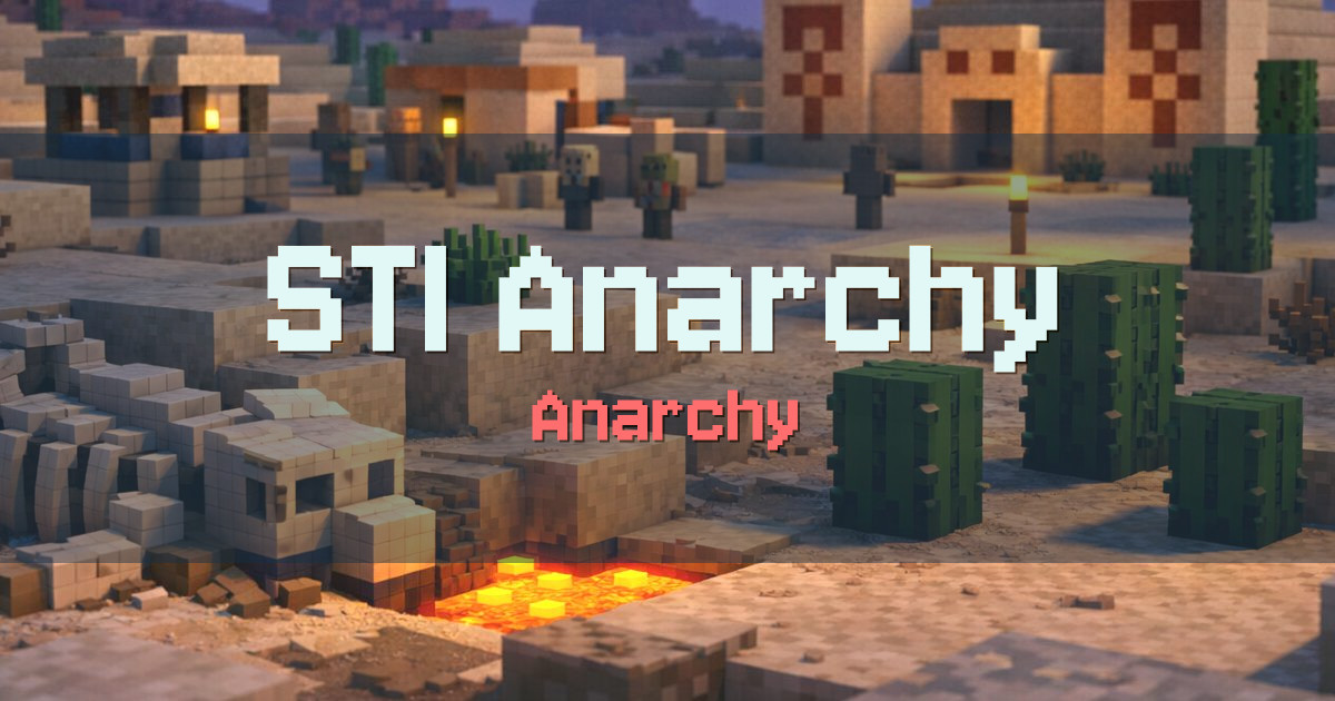 STI Anarchy Survival Minecraft server