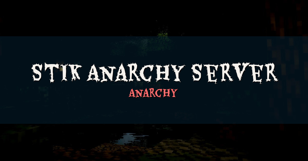 Stik Anarchy Server Minecraft server