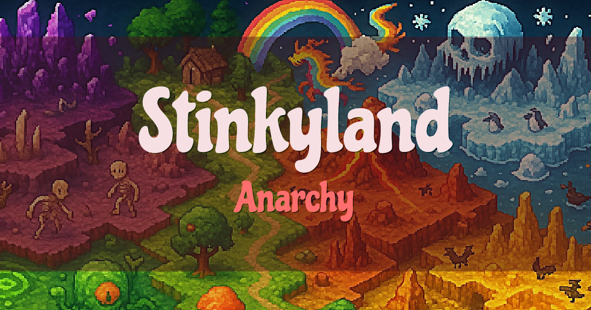 Stinkyland Anarchy Minecraft server