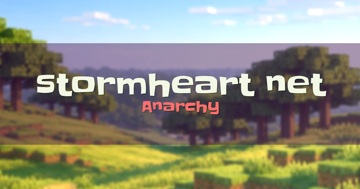 stormheart.net Anarchy Minecraft server