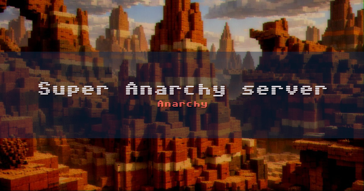 Super Anarchy server Minecraft server