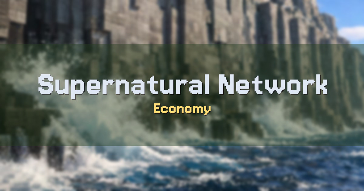 Supernatural Network Economy Minecraft server