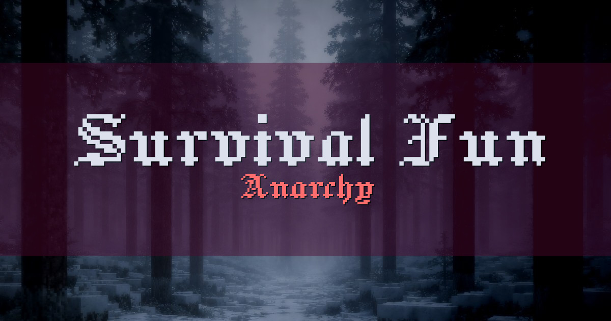 Survival Fun Anarchy Minecraft server
