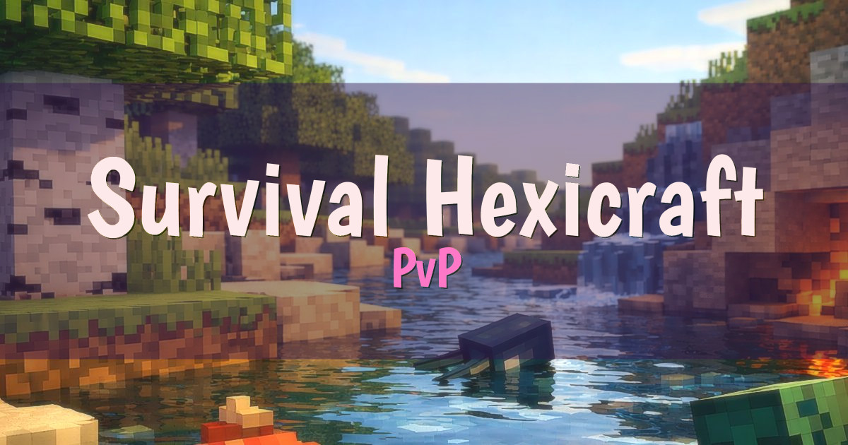 Survival Hexicraft PvP Minecraft server
