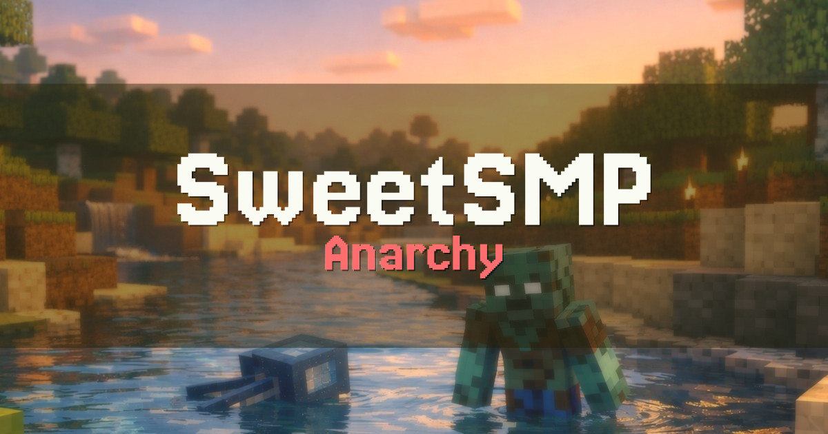 SweetSMP Anarchy Minecraft server