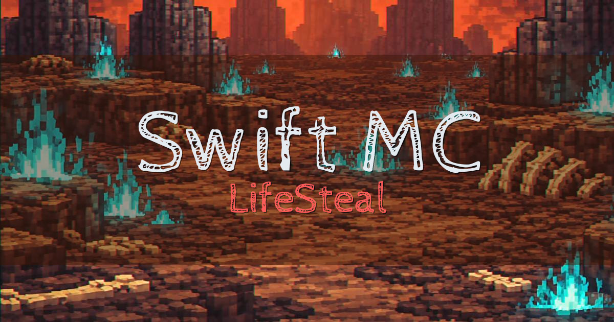 Swift MC LifeSteal Minecraft server