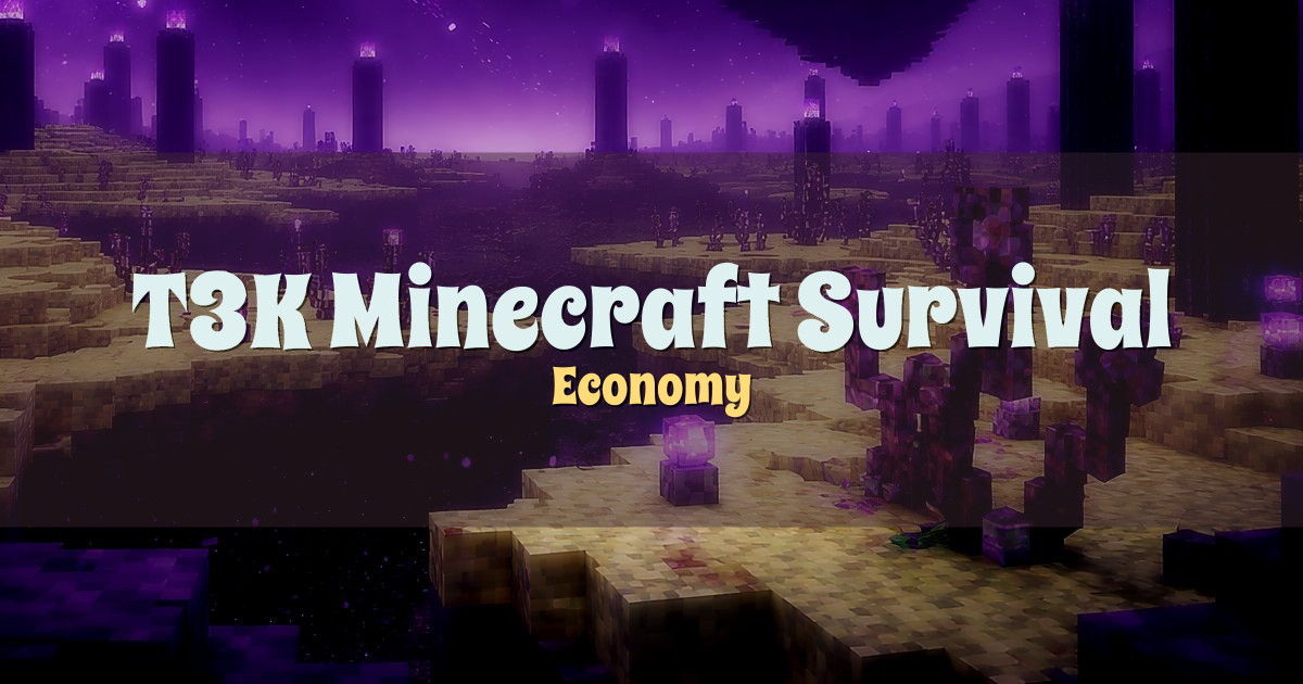 T3K Minecraft Survival Economy Minecraft server