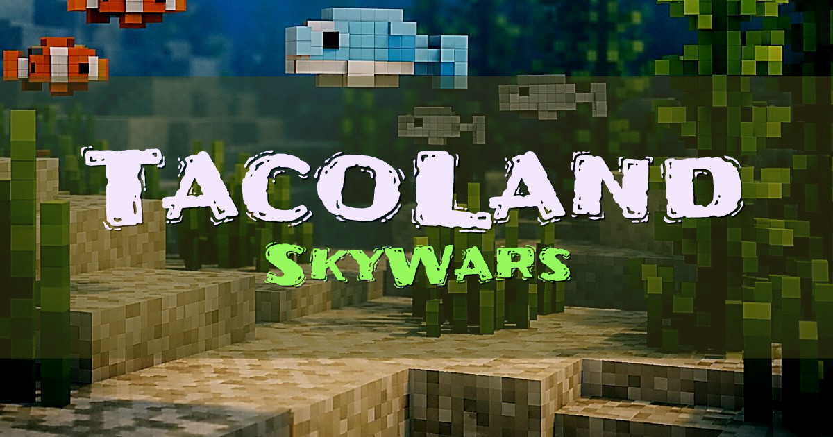 TacoLand SkyWars Minecraft server