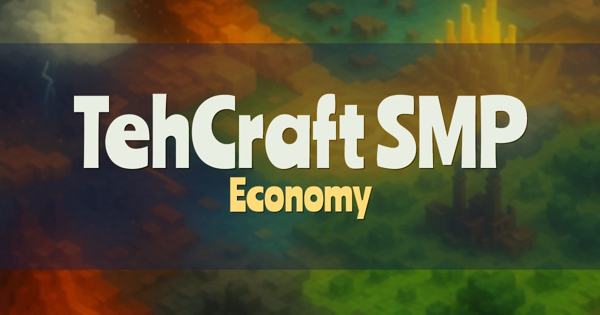 TehCraft SMP Economy Minecraft server