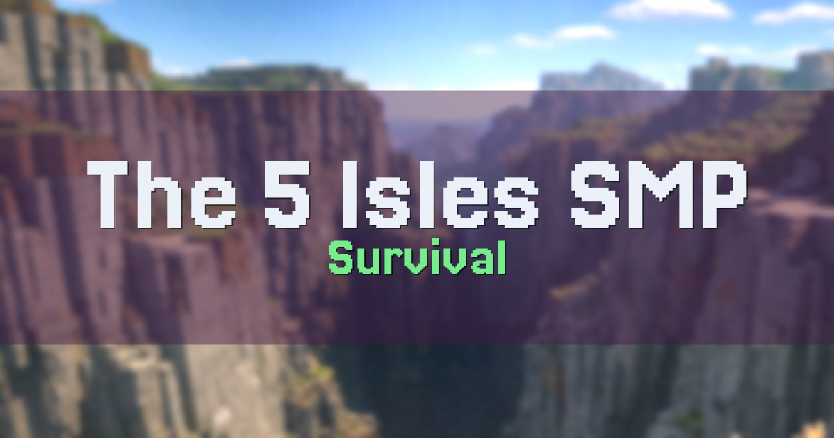 The 5 Isles SMP Survival Minecraft server