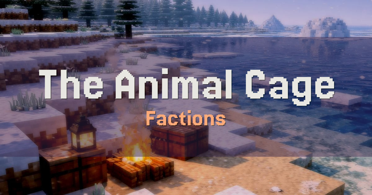 The Animal Cage Factions Minecraft server