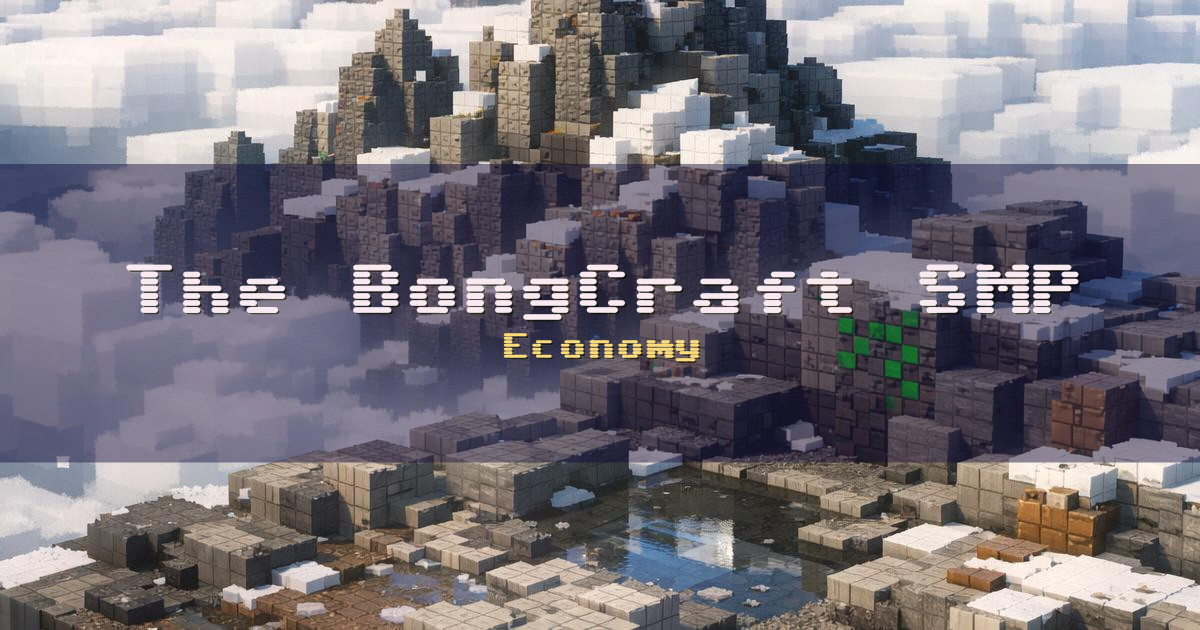 The BongCraft SMP Economy Minecraft server