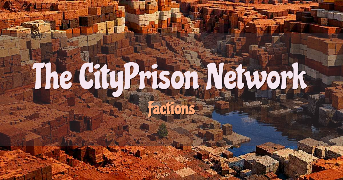 The CityPrison Network Factions Minecraft server