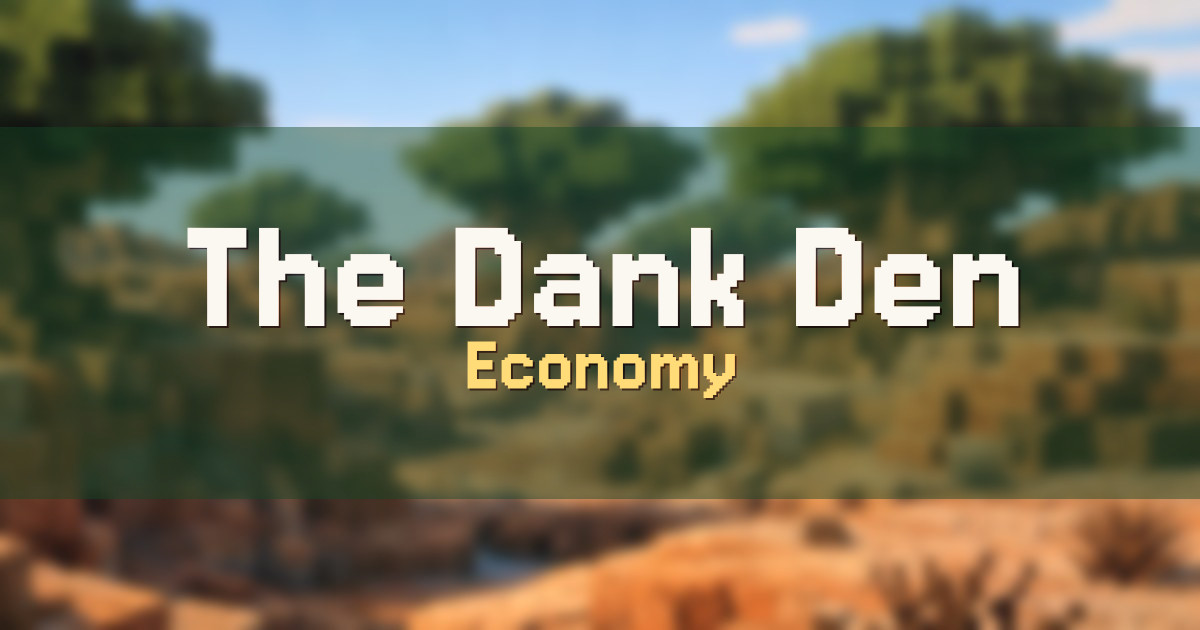 The Dank Den Economy Minecraft server