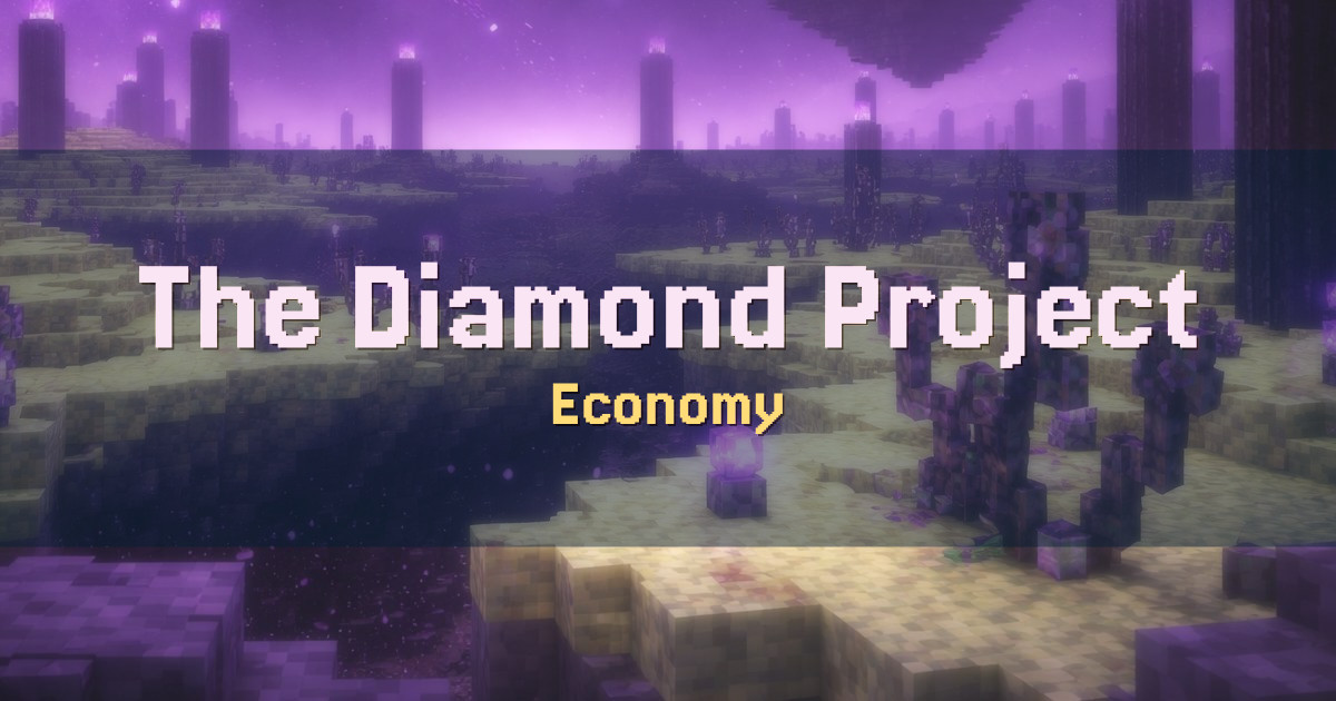 The Diamond Project Economy Minecraft server