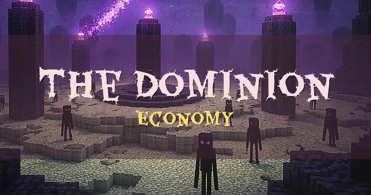 The Dominion Economy Minecraft server