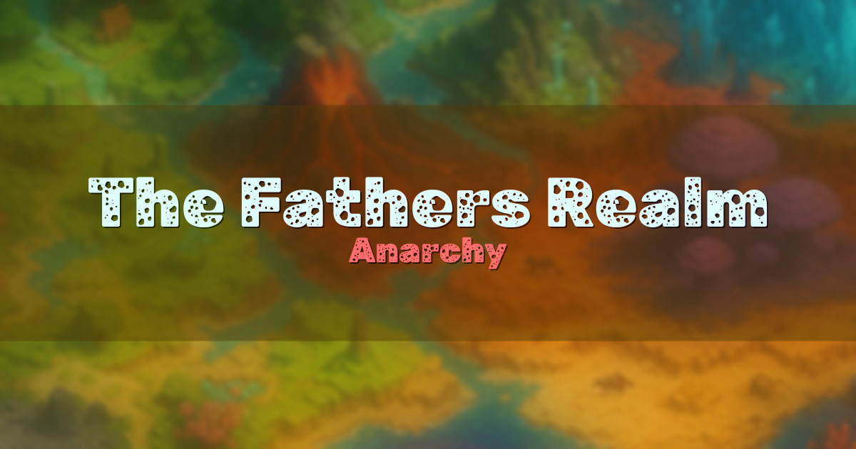 The Fathers Realm Anarchy Minecraft server
