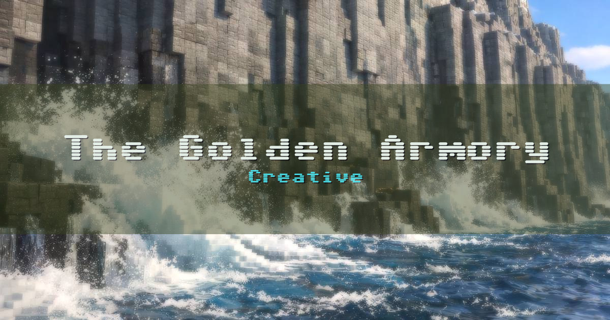 The Golden Armory Creative Minecraft server