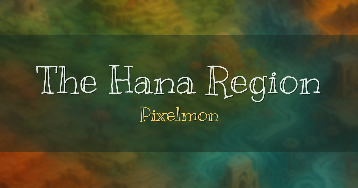 The Hana Region Pixelmon Minecraft server