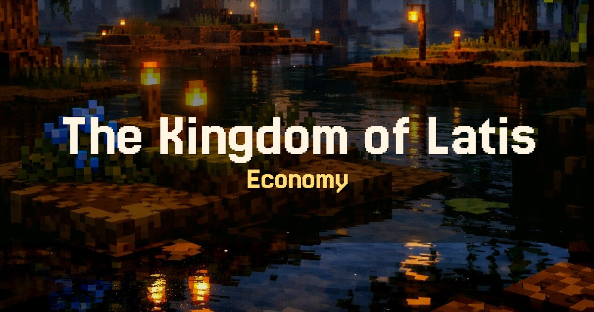 The Kingdom of Latis Economy Minecraft server