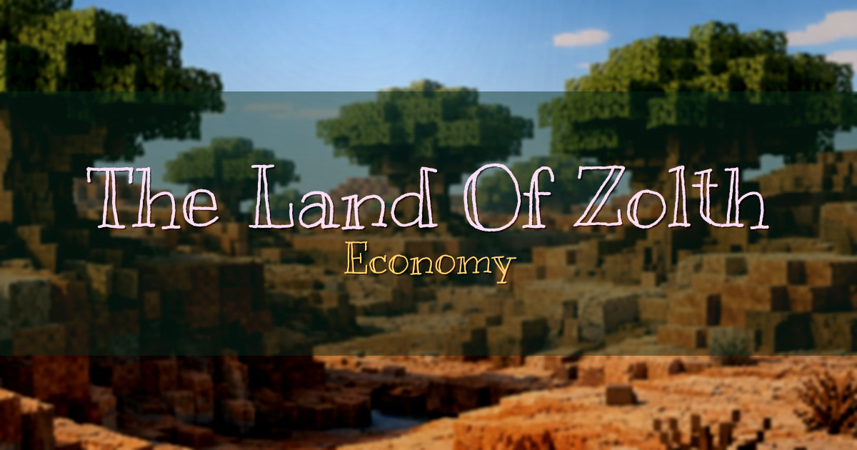The Land Of Zolth Economy Minecraft server