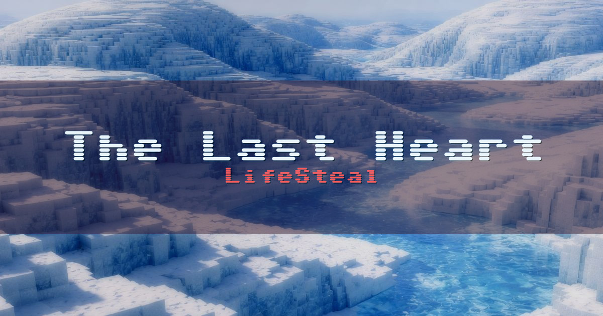 The Last Heart LifeSteal Minecraft server