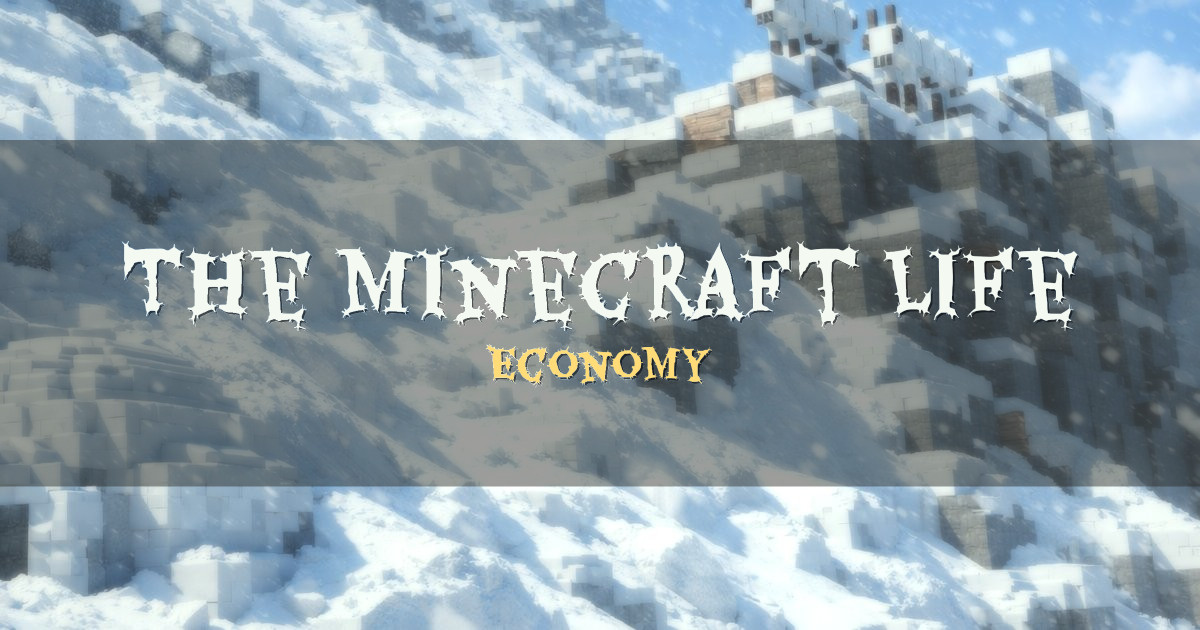 The Minecraft Life Economy Minecraft server